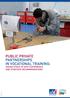 PUBLIC PRIVATE PARTNERSHIPS IN VOCATIONAL TRAINING: November 2014 TAKING STOCK OF AFD S EXPERIENCE AND STRATEGIC RECOMMENDATIONS