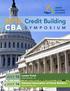 Credit Building CBA. Loews Hotel JULY 13. Washington, DC. National Association of Home Builders JULY 14
