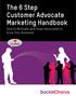 The 6 Step Customer Advocate Marketing Handbook