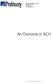 5500 Brooktree Road, Suite 104 Wexford, PA 15090 888-436-5101 www.profituity.com AN OVERVIEW OF ACH COPYRIGHT 2013, PROFITUITY, LLC