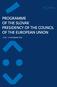PROGRAMME OF THE SLOVAK PRESIDENCY OF THE COUNCIL OF THE EUROPEAN UNION 1 JULY - 31 DECEMBER 2016