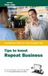 QUICKBOOKS POINT OF SALE SUCCESS TIPS. Tips to boost Repeat Business. For more information, call 1-877-556-4350 or visit www.quickbookspos.