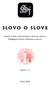 SLOVO O SLOVE. Zborník Katedry komunikačnej a literárnej výchovy Pedagogickej fakulty Prešovskej univerzity. Ročník 14