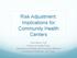 Risk Adjustment: Implications for Community Health Centers