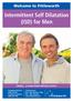 Intermittent Self Dilatation (ISD) for Men