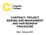 CONTRACT, PROJECT BIDDING AND MANAGEMENT AND PARTNERSHIP PROCEDURE. Date - February 2011