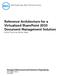Reference Architecture for a Virtualized SharePoint 2010 Document Management Solution A Dell Technical White Paper