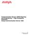 Communication Server 1000E Planning and Engineering High Scalability Solutions Avaya Communication Server 1000