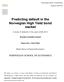 Predicting default in the Norwegian High Yield bond market
