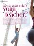 yoga teacher? so you want to be a Wellbeing