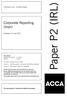 Paper P2 (IRL) Corporate Reporting (Irish) Tuesday 14 June 2011. Professional Level Essentials Module