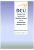 Dublin City University Business School Ph.D Scholarship Scheme 2015. Guidelines for Applicants