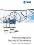 Thermal imaging for Security & Surveillance. Discover a wide variety of applications
