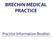 BRECHIN MEDICAL PRACTICE. Practice Information Booklet