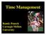 Time Management. Randy Pausch Carnegie Mellon University