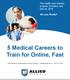 5 Medical Careers to Train for Online, Fast