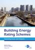 Building Energy. Rating Schemes. Assessing Issues and Impacts. Building Energy. Efficiency Taskgroup