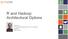 R and Hadoop: Architectural Options. Bill Jacobs VP Product Marketing & Field CTO, Revolution Analytics @bill_jacobs