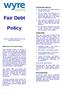 Fair Debt. Policy. Why Have A Fair Debt Policy?
