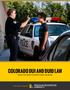 COLORADO DUI AND DUID LAW WHAT YOU NEED TO KNOW WHEN CHARGED. A White Paper Presented By