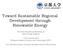 Toward Sustainable Regional Development through Renewable Energy