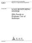 a GAO-02-188 GAO LOAN MONITORING SYSTEM SBA Needs to Evaluate Use of Software Report to Congressional Requesters