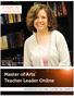 UNION. Master of Arts Teacher Leader Online COLLEGE WHEREVER YOU ARE, YOU RE ON CAMPUS