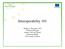 Interoperability 101. Bridget A. Moorman, CCE Technical Manager Industry Advisory Board Renewing Health The Continua Alliance