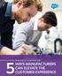 FROM SERVICE TO SATISFACTION: WAYS MANUFACTURERS CAN ELEVATE THE CUSTOMER EXPERIENCE