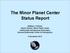The Minor Planet Center Status Report