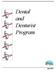 Dental and Denturist Program