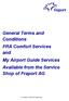 General Terms and Conditions FRA Comfort Services and My Airport Guide Services Available from the Service Shop of Fraport AG