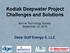 Kodiak Deepwater Project Challenges and Solutions