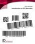 The ID Technology. Introduction to GS1 Barcodes