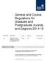General and Course Regulations for Graduate and. Postgraduate Awards and Degrees 2014-15. 28/4/2015 Version 2.0. Author Approval Effective Date