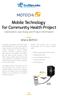 Mobile Technology for Community Health Project