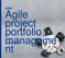 Agile project portfolio manageme nt