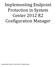 Implementing Endpoint Protection in System Center 2012 R2 Configuration Manager