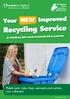 Your NEW Improved Recycling Service