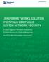 Juniper Networks Solution Portfolio for Public Sector Network Security