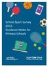 School Sport Survey 2015. Guidance Notes for Primary Schools