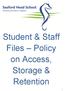 Student & Staff Files Policy on Access, Storage & Retention