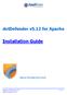 dotdefender v5.12 for Apache Installation Guide Applicure Web Application Firewall Applicure Technologies Ltd. 1 of 11 support@applicure.