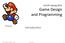 Game Design and Programming