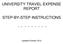 UNIVERSITY TRAVEL EXPENSE REPORT STEP-BY-STEP INSTRUCTIONS - - - - - - - - -