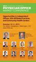 Opportunities in Independent Offices, IDN-Affiliated Practices, and Community Health Centers