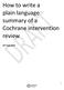 How to write a plain language summary of a Cochrane intervention review