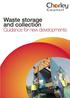 WASTE STORAGE AND COLLECTION GUIDANCE FOR NEW DEVELOPMENTS