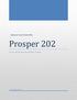 Kickstart Your Profits With. Prosper 202. Your Quickstart Guide to Profitable Tracking. By Sheldon Gray