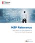 MSP Relevance. MSP Relevance. the Era of Cloud Computing. the Era of Cloud Computing. Brought to You By: A Channel Company White White Paper Paper
